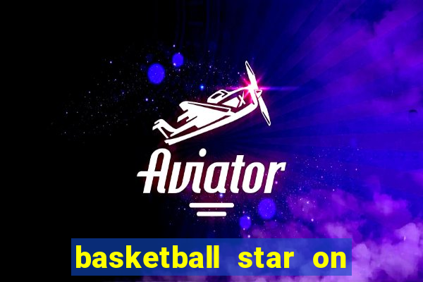 basketball star on fire slot