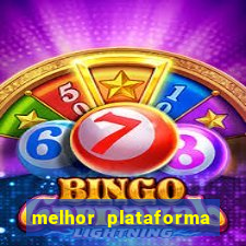 melhor plataforma para slots