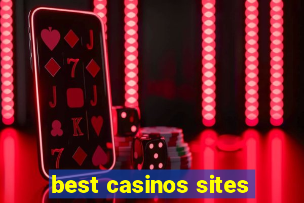 best casinos sites