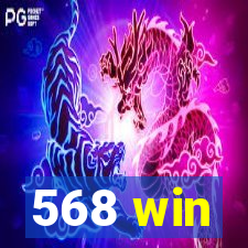 568 win