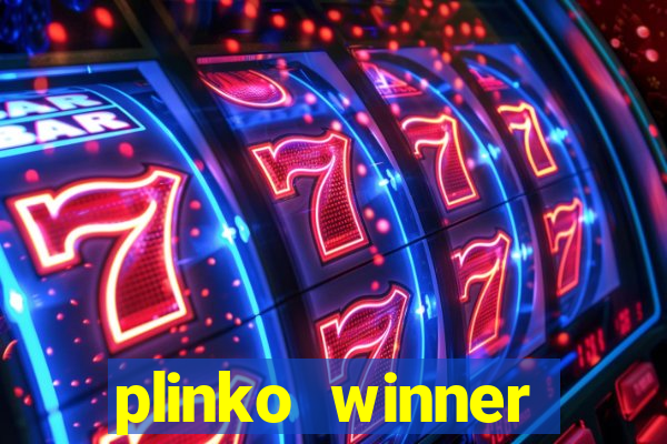 plinko winner ganhar dinheiro