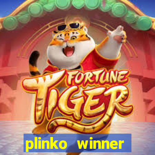 plinko winner ganhar dinheiro