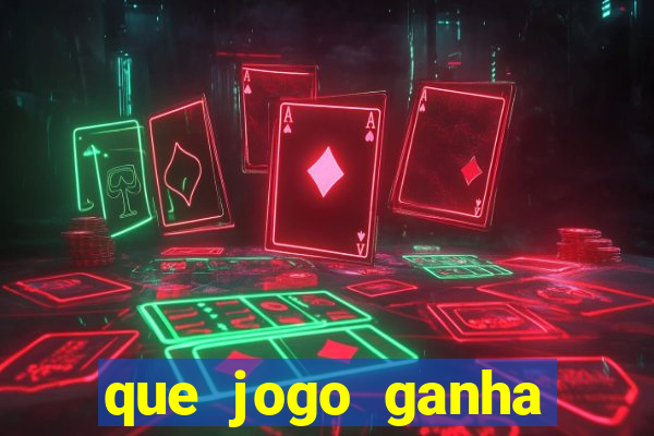 que jogo ganha dinheiro de verdade