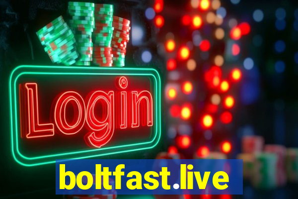 boltfast.live