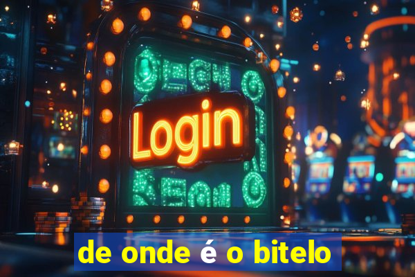 de onde é o bitelo