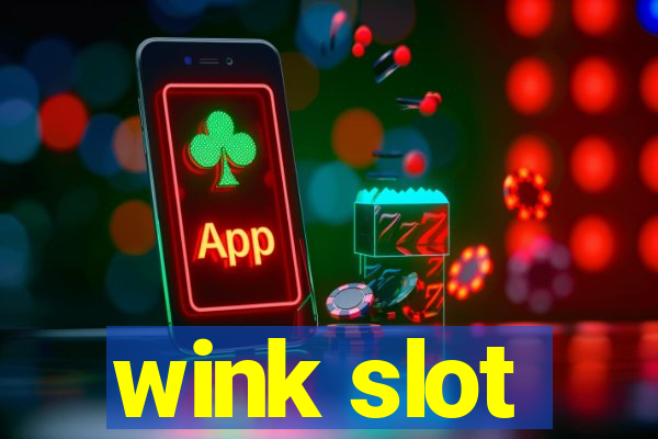 wink slot