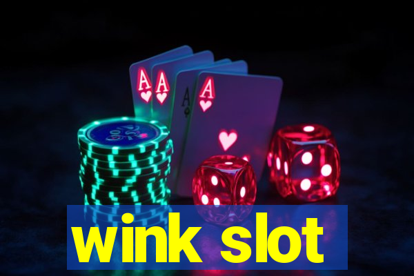 wink slot