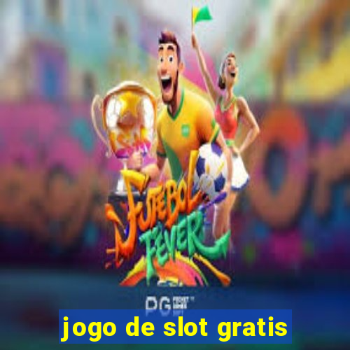 jogo de slot gratis