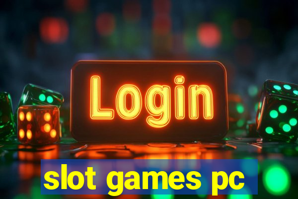 slot games pc