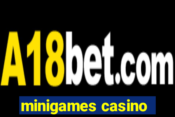 minigames casino