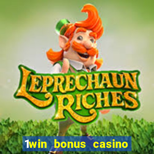 1win bonus casino how to use