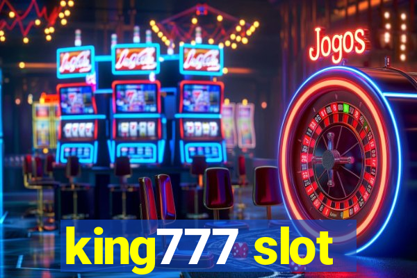 king777 slot