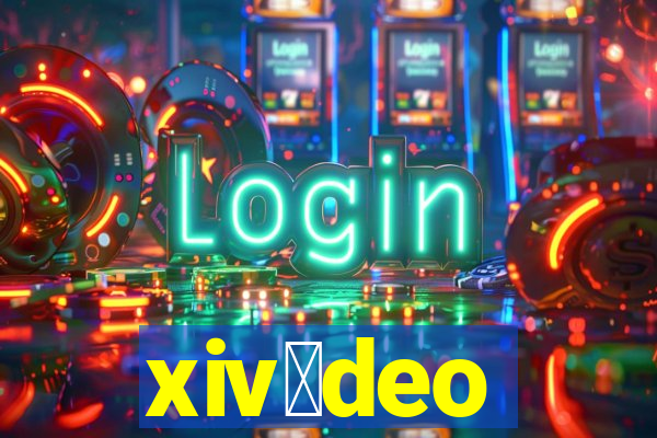 xiv铆deo