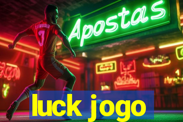 luck jogo