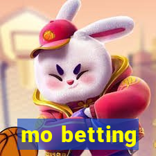 mo betting