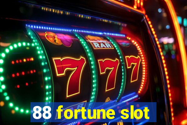 88 fortune slot