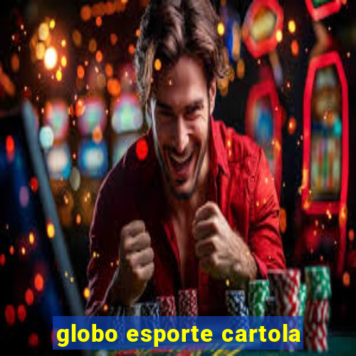 globo esporte cartola