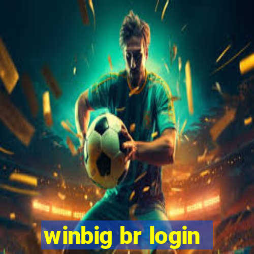 winbig br login