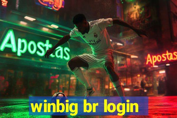 winbig br login