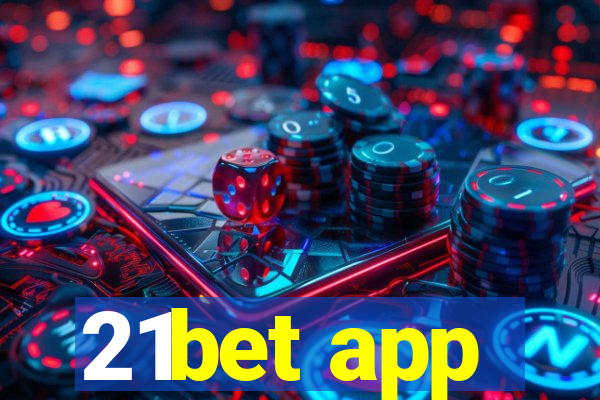 21bet app