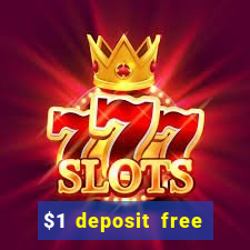 $1 deposit free spins casino