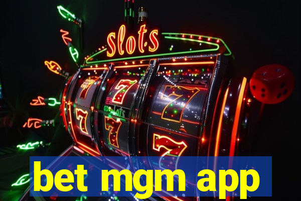 bet mgm app