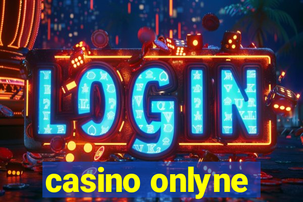 casino onlyne