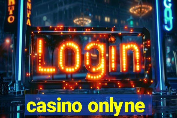 casino onlyne