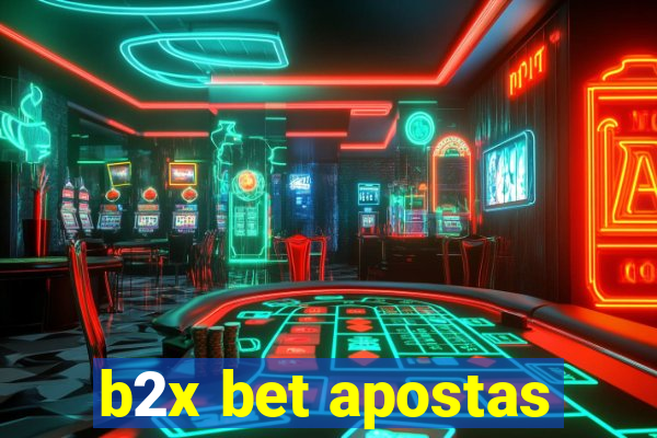 b2x bet apostas