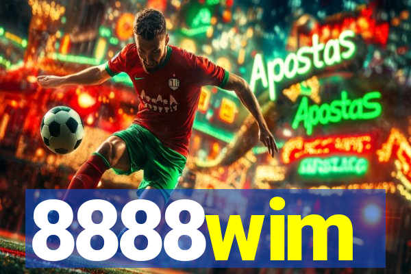 8888wim