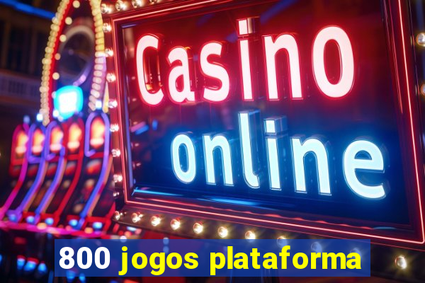 800 jogos plataforma