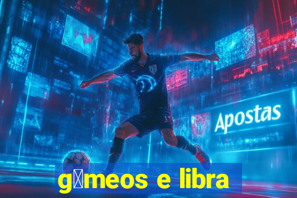 g锚meos e libra