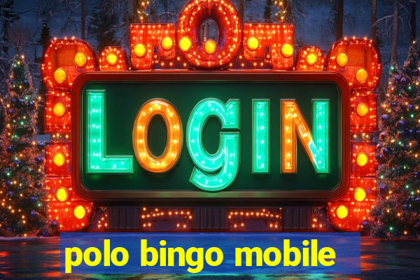 polo bingo mobile