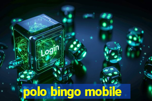 polo bingo mobile