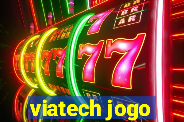 viatech jogo