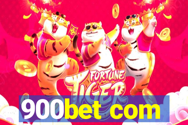 900bet com