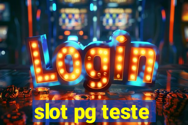 slot pg teste