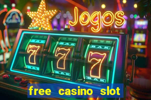 free casino slot machine games