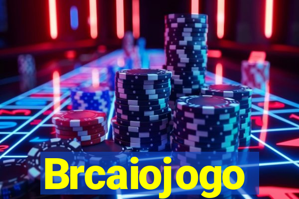 Brcaiojogo