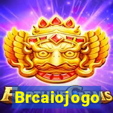 Brcaiojogo