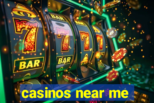 casinos near me