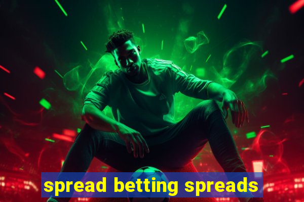 spread betting spreads