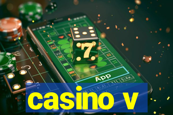 casino v