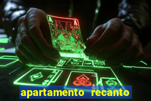 apartamento recanto da fortuna