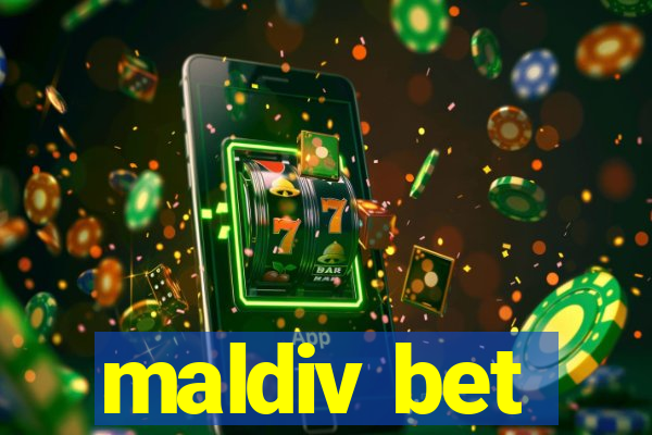 maldiv bet