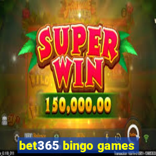 bet365 bingo games