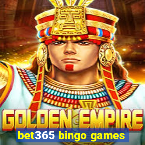 bet365 bingo games