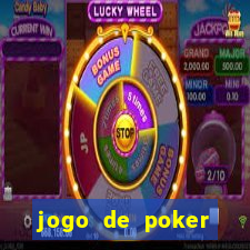 jogo de poker valendo dinheiro real