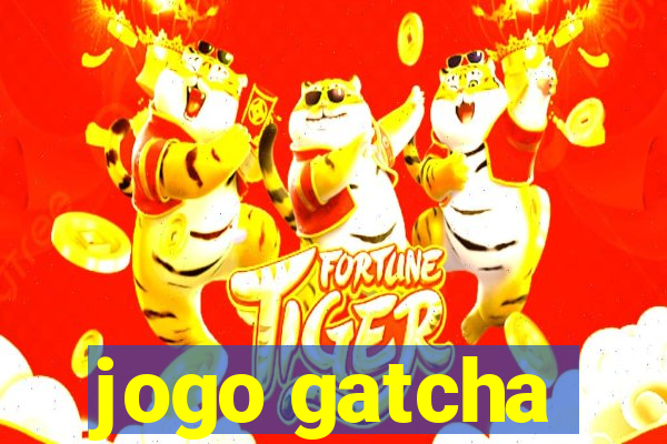 jogo gatcha