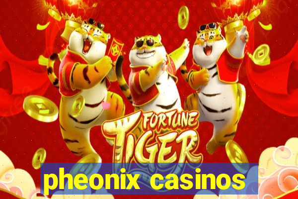 pheonix casinos